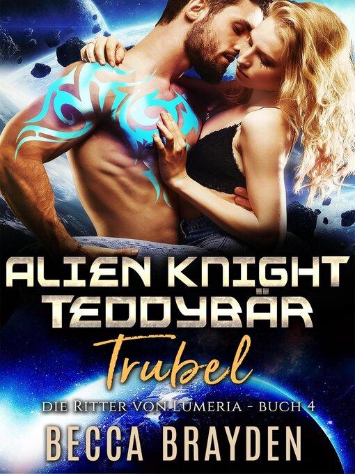 Title details for Alien Knight Teddybär Trubel by Becca Brayden - Available